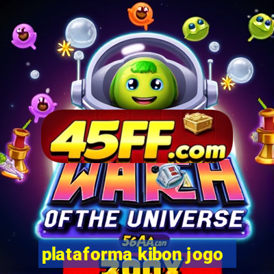 plataforma kibon jogo